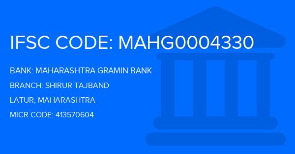 Maharashtra Gramin Bank (MGB) Shirur Tajband Branch IFSC Code