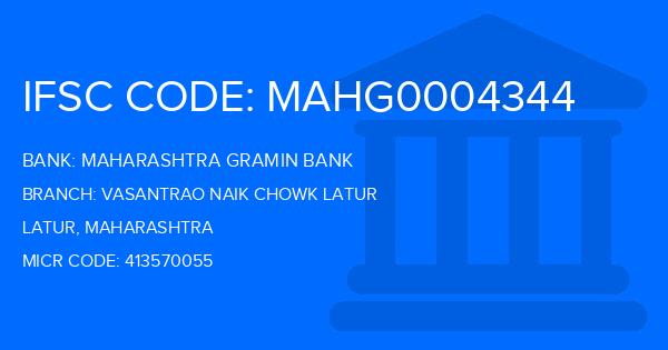 Maharashtra Gramin Bank (MGB) Vasantrao Naik Chowk Latur Branch IFSC Code