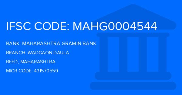 Maharashtra Gramin Bank (MGB) Wadgaon Daula Branch IFSC Code