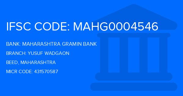 Maharashtra Gramin Bank (MGB) Yusuf Wadgaon Branch IFSC Code