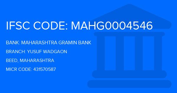 Maharashtra Gramin Bank (MGB) Yusuf Wadgaon Branch IFSC Code