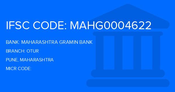 Maharashtra Gramin Bank (MGB) Otur Branch IFSC Code