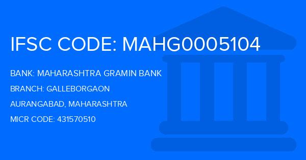 Maharashtra Gramin Bank (MGB) Galleborgaon Branch IFSC Code