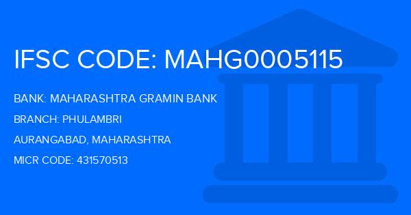 Maharashtra Gramin Bank (MGB) Phulambri Branch IFSC Code