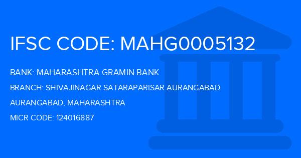 Maharashtra Gramin Bank (MGB) Shivajinagar Sataraparisar Aurangabad Branch IFSC Code