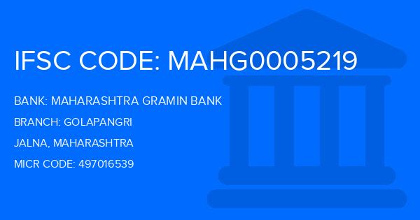 Maharashtra Gramin Bank (MGB) Golapangri Branch IFSC Code