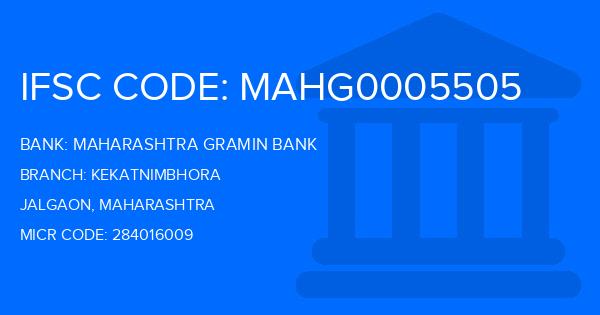 Maharashtra Gramin Bank (MGB) Kekatnimbhora Branch IFSC Code