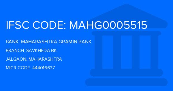 Maharashtra Gramin Bank (MGB) Savkheda Bk Branch IFSC Code