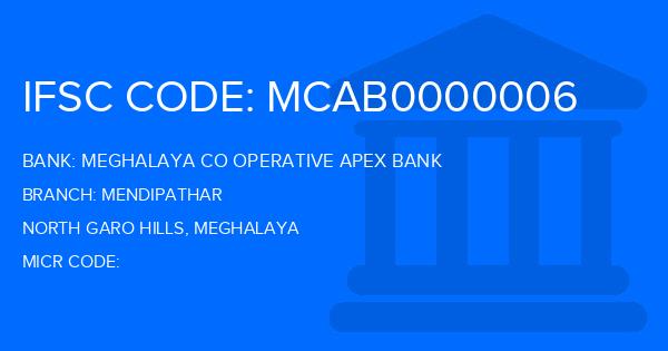 Meghalaya Co Operative Apex Bank Mendipathar Branch IFSC Code