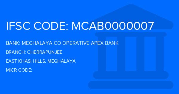 Meghalaya Co Operative Apex Bank Cherrapunjee Branch IFSC Code