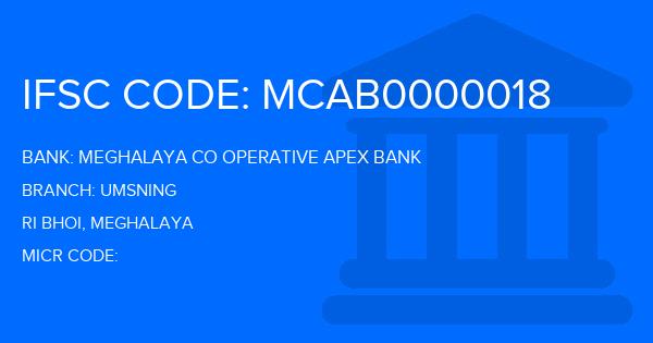 Meghalaya Co Operative Apex Bank Umsning Branch IFSC Code