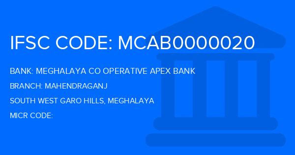 Meghalaya Co Operative Apex Bank Mahendraganj Branch IFSC Code
