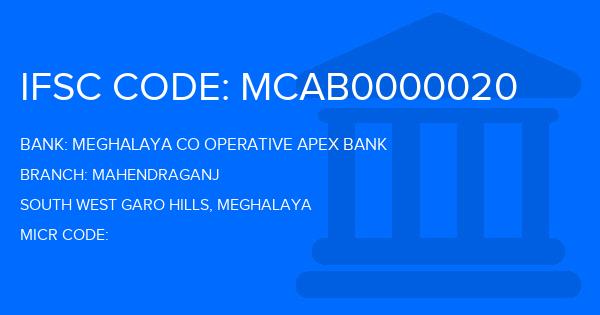 Meghalaya Co Operative Apex Bank Mahendraganj Branch IFSC Code