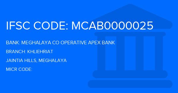 Meghalaya Co Operative Apex Bank Khliehriat Branch IFSC Code