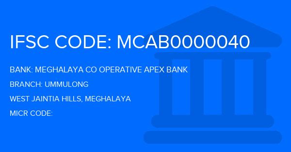 Meghalaya Co Operative Apex Bank Ummulong Branch IFSC Code
