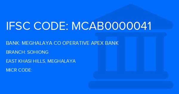 Meghalaya Co Operative Apex Bank Sohiong Branch IFSC Code