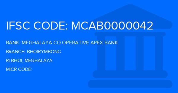Meghalaya Co Operative Apex Bank Bhoirymbong Branch IFSC Code