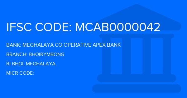 Meghalaya Co Operative Apex Bank Bhoirymbong Branch IFSC Code