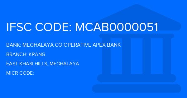 Meghalaya Co Operative Apex Bank Krang Branch IFSC Code