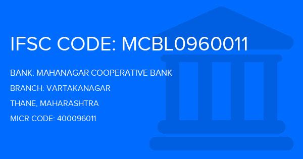 Mahanagar Cooperative Bank Vartakanagar Branch IFSC Code
