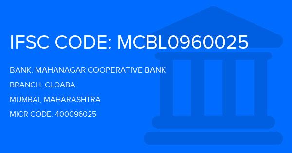 Mahanagar Cooperative Bank Cloaba Branch IFSC Code