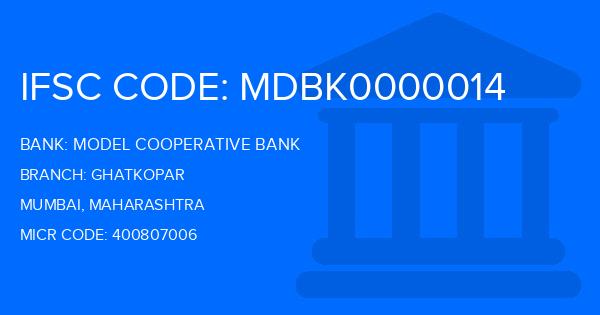 Model Cooperative Bank Ghatkopar Branch IFSC Code