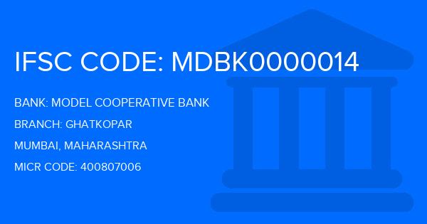 Model Cooperative Bank Ghatkopar Branch IFSC Code