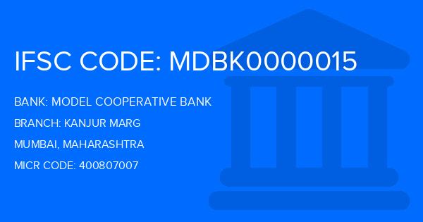 Model Cooperative Bank Kanjur Marg Branch IFSC Code