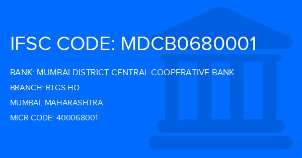 Mumbai District Central Cooperative Bank Rtgs Ho Branch IFSC Code