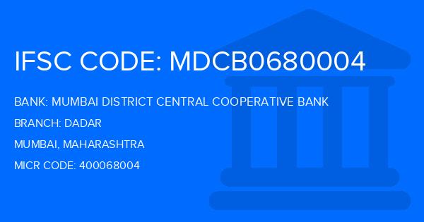 Mumbai District Central Cooperative Bank Dadar Branch IFSC Code