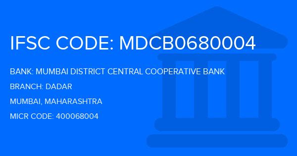 Mumbai District Central Cooperative Bank Dadar Branch IFSC Code