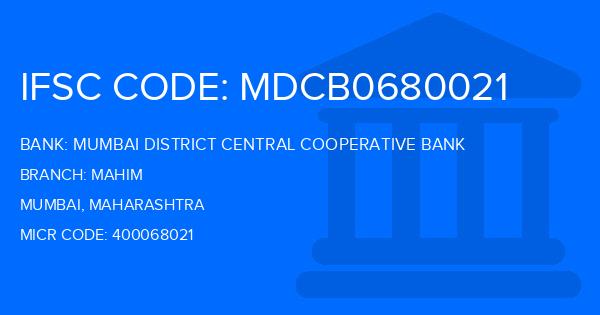 Mumbai District Central Cooperative Bank Mahim Branch IFSC Code