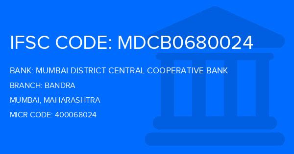 Mumbai District Central Cooperative Bank Bandra Branch IFSC Code