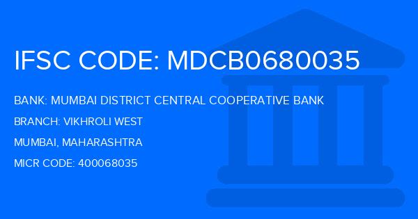 Mumbai District Central Cooperative Bank Vikhroli West Branch IFSC Code