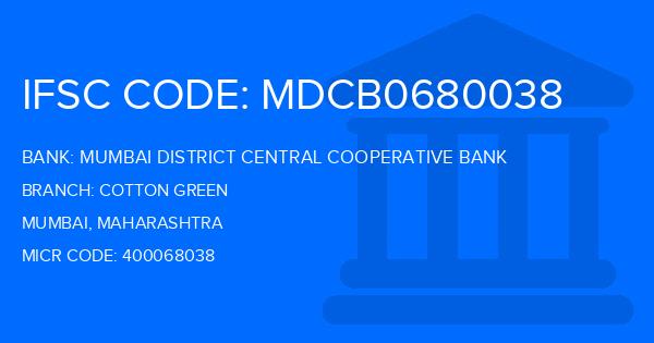 Mumbai District Central Cooperative Bank Cotton Green Branch IFSC Code