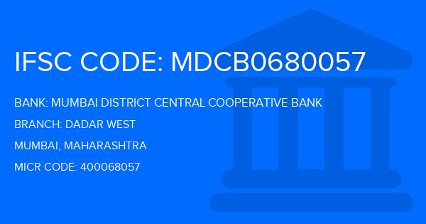 Mumbai District Central Cooperative Bank Dadar West Branch IFSC Code