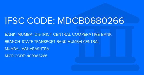 Mumbai District Central Cooperative Bank State Transport Bank Mumbai Central Branch IFSC Code