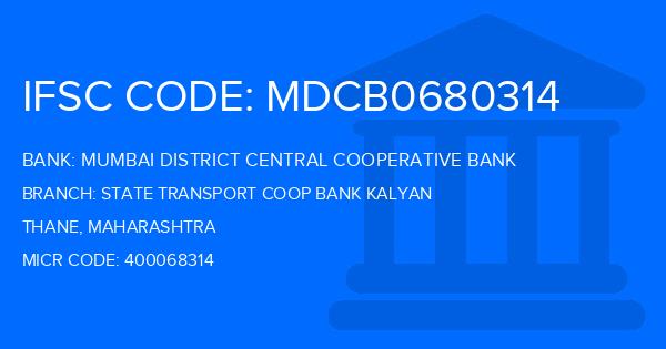 Mumbai District Central Cooperative Bank State Transport Coop Bank Kalyan Branch IFSC Code