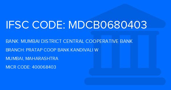 Mumbai District Central Cooperative Bank Pratap Coop Bank Kandivali W Branch IFSC Code