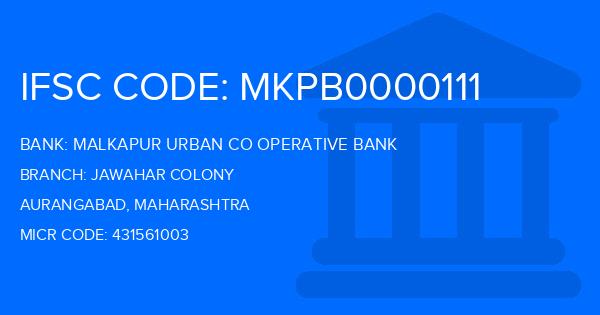 Malkapur Urban Co Operative Bank Jawahar Colony Branch IFSC Code