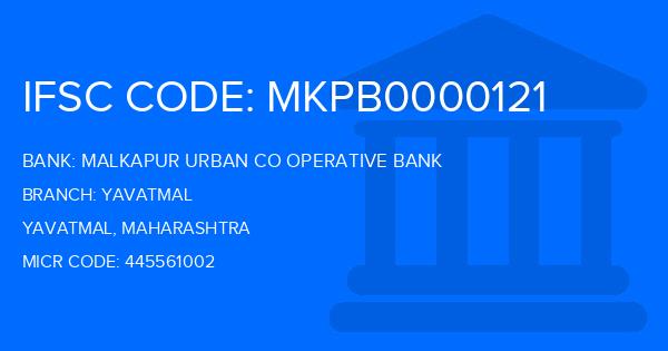 Malkapur Urban Co Operative Bank Yavatmal Branch IFSC Code