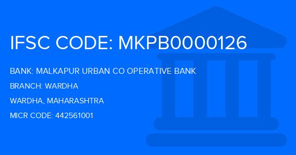 Malkapur Urban Co Operative Bank Wardha Branch IFSC Code
