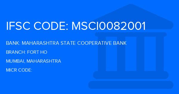 Maharashtra State Cooperative Bank Fort Ho Branch IFSC Code