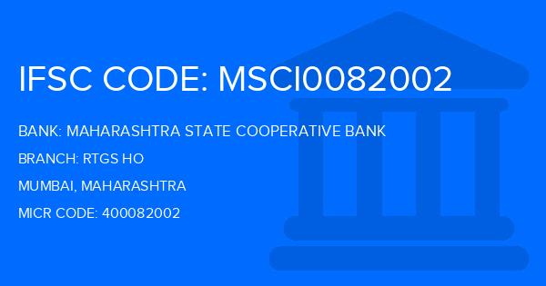Maharashtra State Cooperative Bank Rtgs Ho Branch IFSC Code