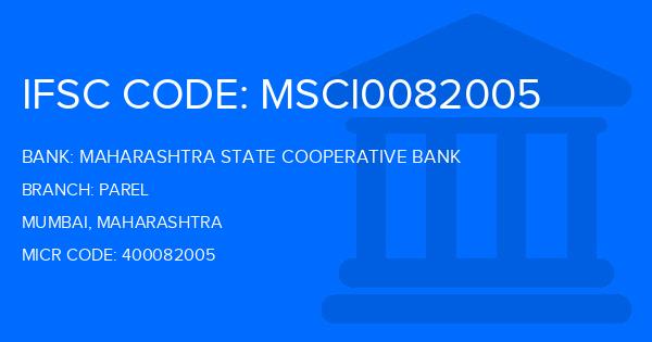 Maharashtra State Cooperative Bank Parel Branch IFSC Code