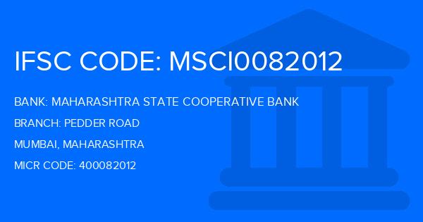 Maharashtra State Cooperative Bank Pedder Road Branch IFSC Code