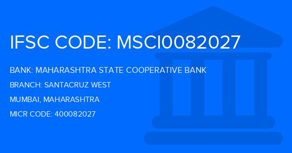 Maharashtra State Cooperative Bank Santacruz West Branch IFSC Code