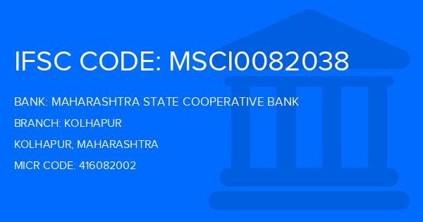 Maharashtra State Cooperative Bank Kolhapur Branch IFSC Code