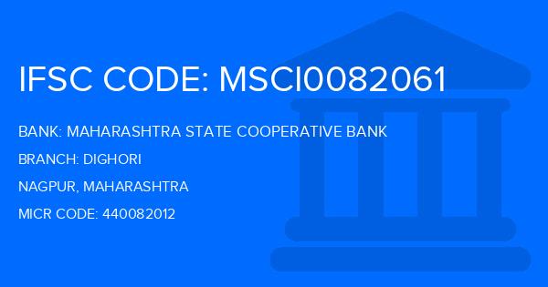 Maharashtra State Cooperative Bank Dighori Branch IFSC Code