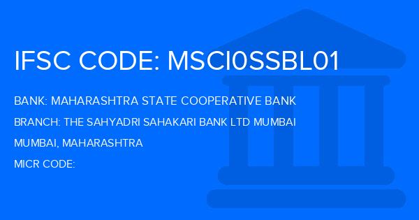 Maharashtra State Cooperative Bank The Sahyadri Sahakari Bank Ltd Mumbai Branch IFSC Code